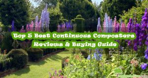 Top 5 Best Continuous Composters - Reviews & Buying Guide