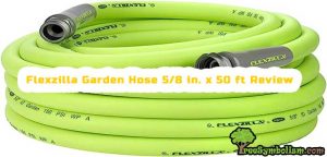 Flexzilla Garden Hose 5/8 in. x 50 ft Review