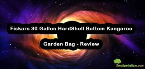 Fiskars 30 Gallon HardShell Bottom Kangaroo Garden Bag - Review