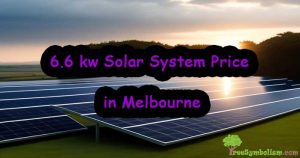 6.6 kw Solar System Price in Melbourne
