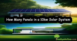 How Many Panels in a 10kw Solar System